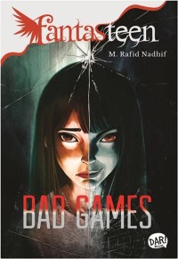 Fantasteen: Bad Games