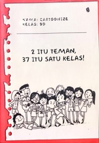 Dua itu teman 37 itu satu kelas